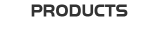 PRODUCTS